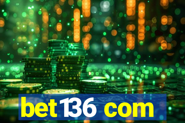 bet136 com